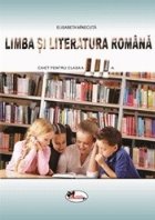 Limba si literatura romana. Caiet pentru clasa a III-a