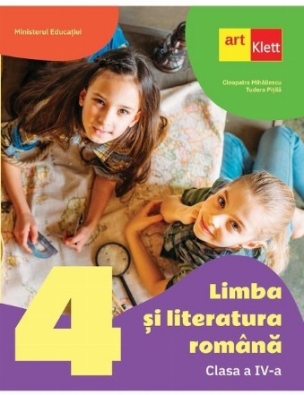 Limba si literatura romana. Manual pentru clasa a IV-a