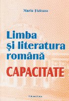 Limba si literatura romana. Capacitate