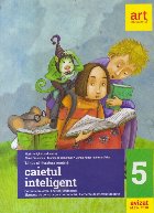 Limba si literatura romana - Caietul inteligent, Clasa a V-a (Ionita)