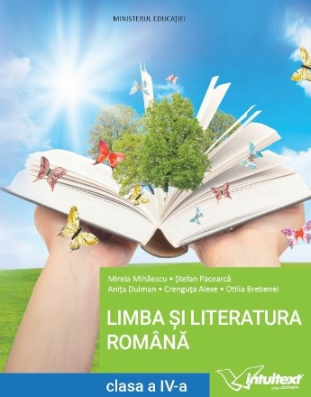 Limba si literatura romana. Manual pentru clasa a IV-a