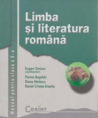 Limba si literatura romana (manual pentru clasa a X-a)