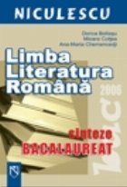 Limba literatura romana Sinteze bacalaureat