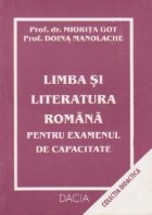 Limba si Literatura Romana - examenul de capacitate
