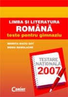 LIMBA SI LITERATURA ROMANA. TESTE PENTRU GIMNAZIU