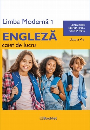 Limba modernă 1 – Engleză : caiet de lucru pentru clasa a V-a
