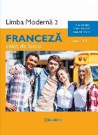 Limba modernă 2 : Franceză,caiet de lucru pentru clasa a VIII-a