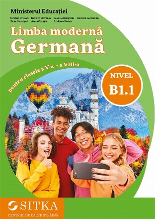 Limba modernă germană : nivel B1.1,clasa a VI-a