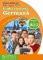 Limba modernă Germană : nivel A2.2,pentru clasele a V-a - a VIII-a