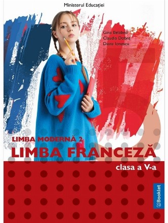 Limba modernă 2 : Limba franceză,clasa a V-a