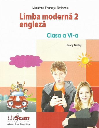 Limba moderna 2, engleza. Clasa a VI-a