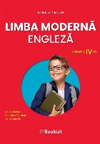 Limba moderna engleza. Manual pentru clasa a IV-a Limba moderna engleza. Manual pentru clasa a IV-a