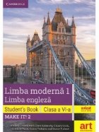 Limba moderna 1, Limba engleza. Clasa a VI-a. Cartea elevului (Student s Book, Make it! 2)+ 3 CD
