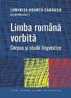 Limba română vorbită - Corpus şi studii lingvistice (CLRV)