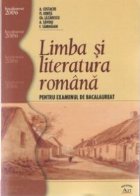 Limba literatura romana pentru bacalaureat