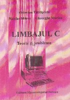 Limbajul C. Teorie si probleme