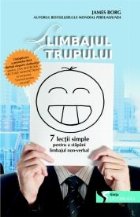 LIMBAJUL TRUPULUI - 7 lectii simple pentru a stapani limbajul non-verbal