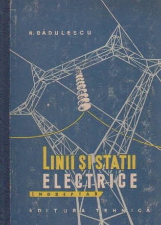 Linii si statii electrice (indreptar, editia a III-a)