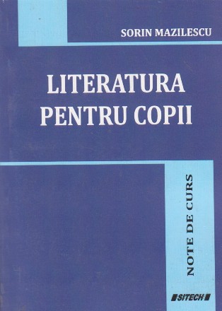 Literatura pentru copii. Note de curs