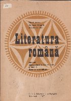 Literatura romana Manual pentru clasa
