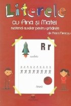 Literele cu Ana si Matei - Material auxiliar pentru gradinite