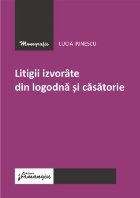 Litigii izvorâte din logodnă şi căsătorie