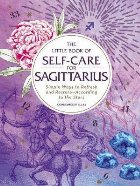 Little Book of Self-Care for Sagittarius