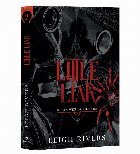 Little Liar. Volumul 2 din seria Web of Silence Little Liar. Volumul 2 din seria Web of Silence