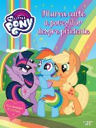 My Little Pony. Marea carte a povestilor despre prietenie