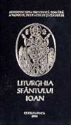 Liturghia Sfantului Ioan, ed. V, 2009 - pentru folosul preotilor cand slujesc in sobor