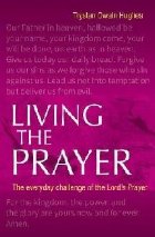 Living the Prayer