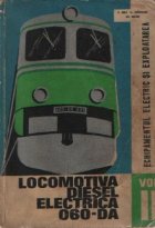 Locomotiva Diesel Electrica 060 volumul