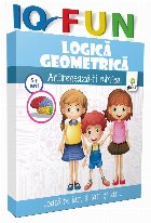 Logica geometrica. Antreneaza-ti mintea, 5+ ani