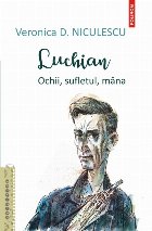 Luchian Ochii sufletul mâna