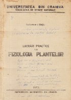 Lucrari practice la Fiziologia Plantelor