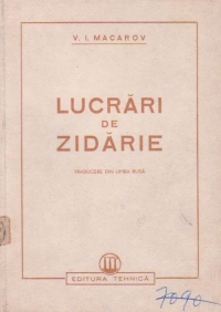 Lucrari de zidarie (traducere din limba rusa)