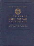 Lucrarile Marii Adunari Nationale -  Sesiunea a doua 28-30 decembrie 1953 (Stenograma)