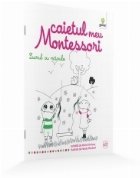 Lucrul cu mainile Caietul meu Montessori