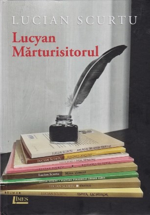 Lucyan Mărturisitorul : antologie