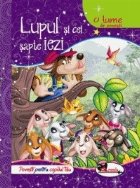 O lume de povesti. Lupul si cei sapte iezi