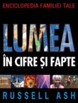 Lumea in cifre si fapte