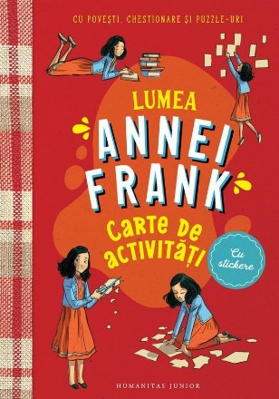 Lumea Annei Frank : carte de activităţi