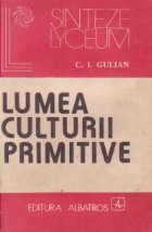 Lumea culturii primitive