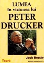 Lumea in viziunea lui Peter Drucker