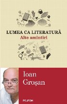 Lumea literatură Alte amintiri