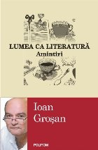 Lumea literatură Amintiri