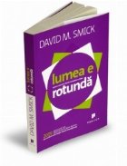 Lumea e rotunda - Pericole ascunse pentru economia globala Lumea e rotunda - Pericole ascunse pentru economia globala