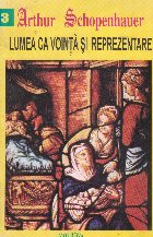 Lumea vointa reprezentare Volumul III