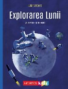Lumi viitoare - Explorarea Lunii