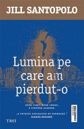 Lumina pe care am pierdut-o